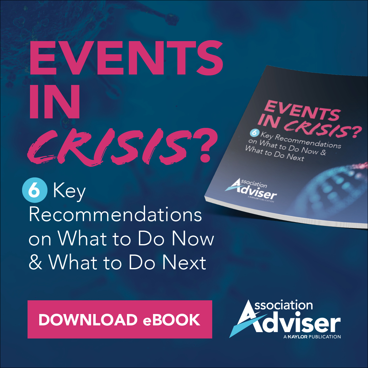 Our eBook 'Events in Crisis? 6 Key Recommendations on What to Do Now & What to Do Next' offers actionable advice for associations navigating event postponements and cancellations. Download your copy now and steer your events toward success: ow.ly/PMVI50RuM6I