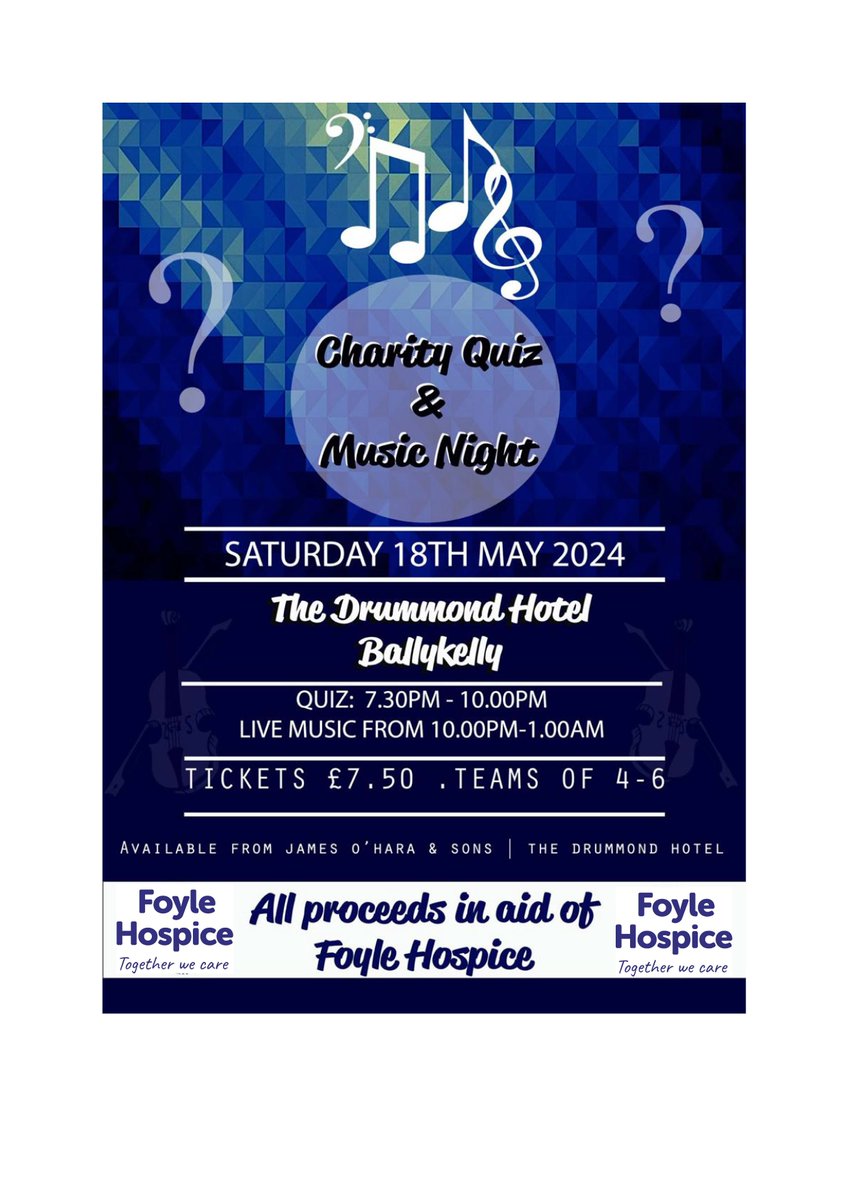 Event Alert! ⚠️ Want a Saturday Night that makes a difference? Join us Saturday 18th May at The Drummond Hotel, Ballykelly for Charity Quiz and Music Night. Tickets available at James O’Hara and Sons and the Drummond Hotel. #charity #hospice #community