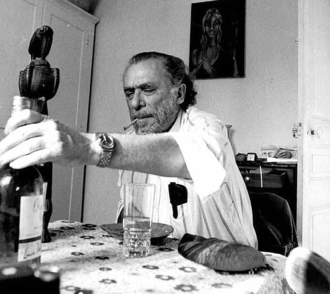 “I was drawn to all the wrong things: I liked to drink, I was lazy, I didn't have a god, politics, ideas, ideals.” ~ Charles Bukowski, Women