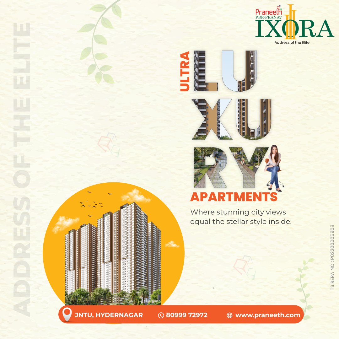 Unveil the rare luxury of space in our exclusive Praneeth Pranav Ixora.

🌐 : praneeth.com/ixora-high-ris…
☎️ : +91 8099972972
.
.
.
#PraneethGroup #PraneethPranavIXORA #JNTUhydernagar #HyderabadRealEstate #IXORA #AddressOfTheElite #Flatsforsale
#flatsnearjntu #luxurycommunity