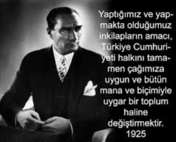 'Dünyada her millet, icraatına tahammül ettiği hükümetin mesuliyetine ortak sayılır.'
Mustafa Kemal ATATÜRK