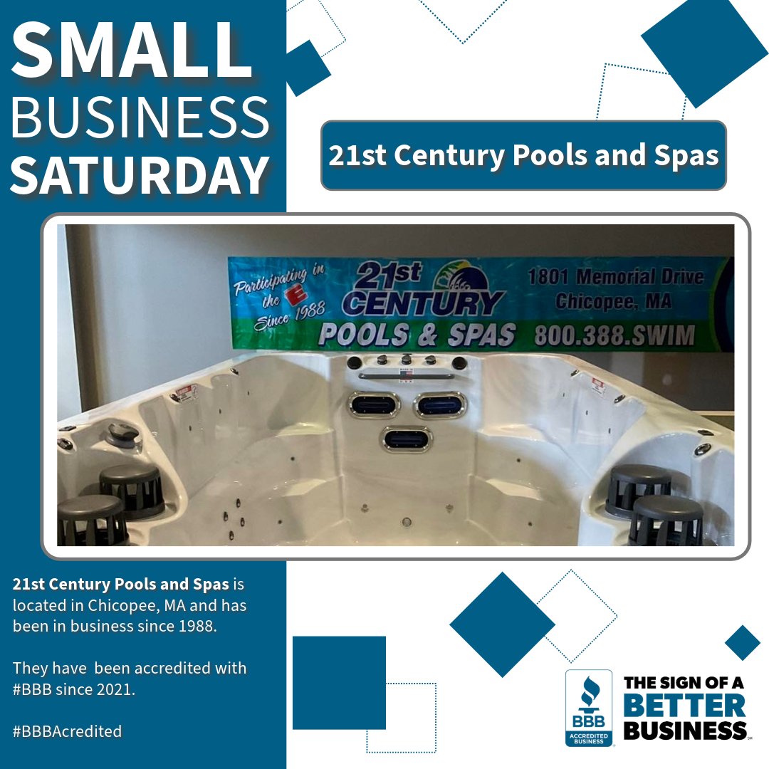 It's #SmallBusinessSaturday and this week we are featuring @21stpools, located in Chicopee MA, has been in business since 1988 and #BBBAccredited since 2021.

ow.ly/7g3350RuJnU

#BusinessAccredited #BBB #SmallBusiness #Trust #BBBHelps