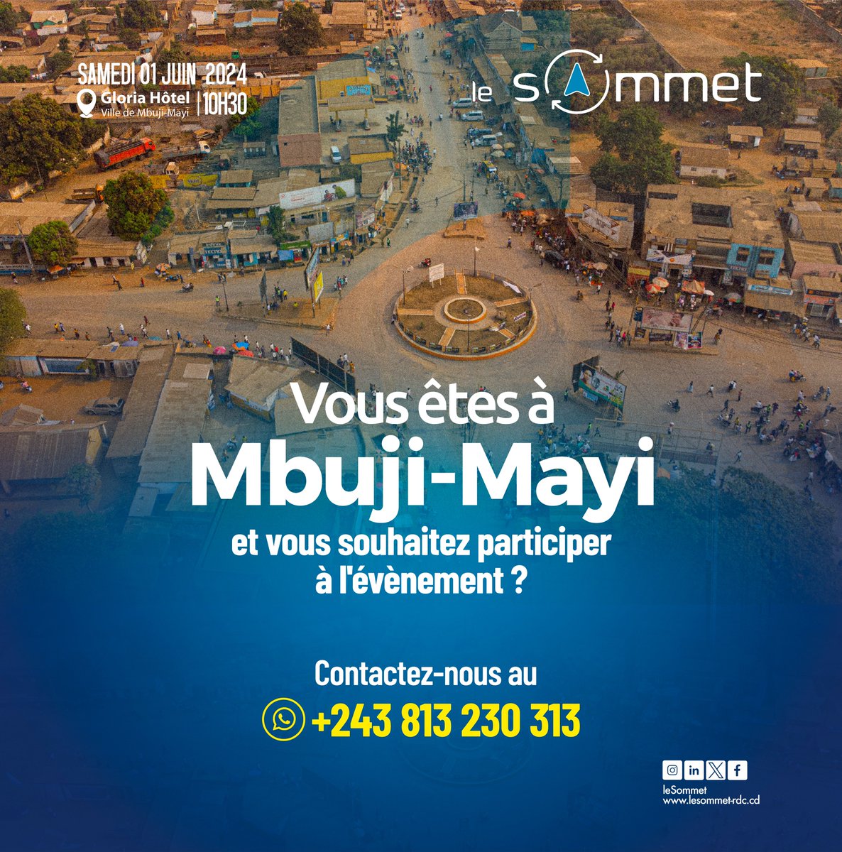 #RDC | @leSOmmet243 | 01 JUIN 2k24 #MBUJI_MAYI | #KASAI Vous souhaitez participer à l'évènement? Contactez ce numéro 👇 +243 813 230 313 | @leSOmmet243