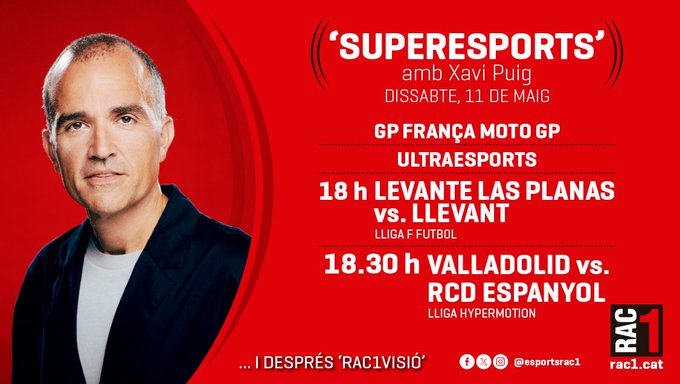 #Superesports | 16h - 20:30h 🎙️ @xpuig75 🏍️ GP FRANÇA MOTO GP 🏃 ULTRAESPORTS ⚽️ LEVANTE LAS PLANAS - LLEVANT (Lliga F) (18h) ⚽️ VALLADOLID - ESPANYOL (18:30h) ⚽️ GRANADA - REIAL MADRID (18:30h)