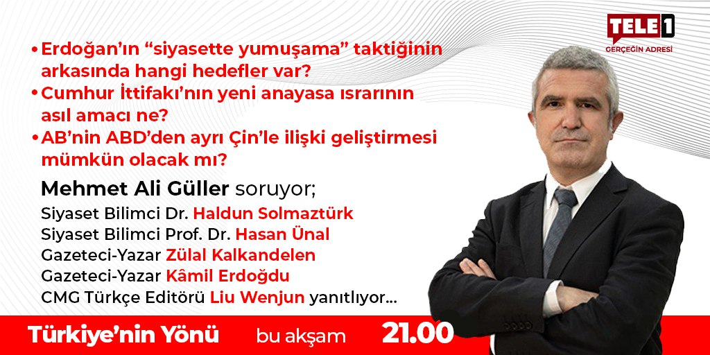 ➤Erdoğan’ın “siyasette yumuşama” taktiğinin arkasında hangi hedefler var? ➤Cumhur İttifakı’nın yeni anayasa ısrarının asıl amacı ne? @MaliGuller @HSolmazturk @hasanunal1920 @veganzulal @kamil1963 #LiuWenjun Türkiye'nin Yönü, bu akşam saat 21.00'de TELE1'de!