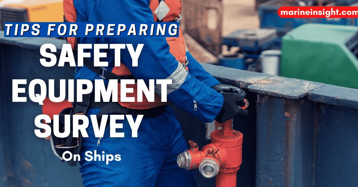 10 Points To Consider When Preparing For Safety Equipment Survey On Ships Check out this article 👉 marineinsight.com/marine-safety/… #SafetyEquipment #Ships #MarineSafety #Shipping #Maritime #MarineInsight #Merchantnavy #Merchantmarine #MerchantnavyShips