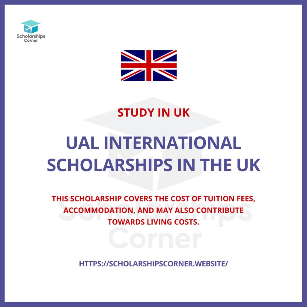 UAL International Scholarships in the UK 

Link: scholarshipscorner.website/ual-internatio…

This scholarship covers the cost of tuition fees, accommodation, and may also contribute towards living costs.

Your course must offer either a Grad Dip, M ARCH, MA, MFA, MBA, MRes or MSc qualification.