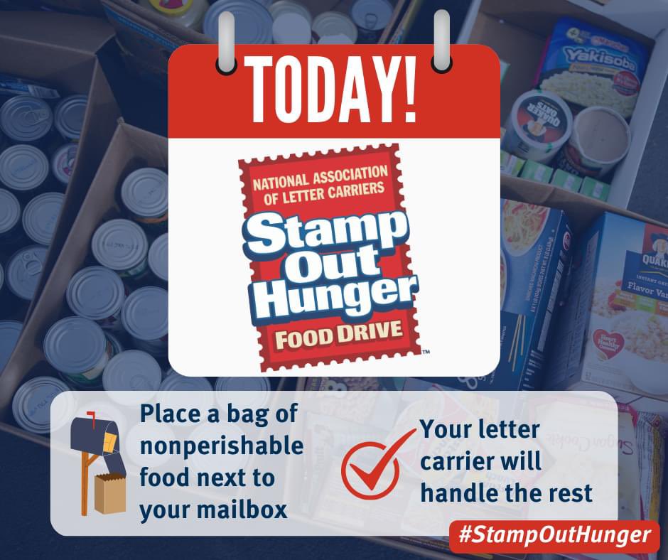 Please remember to put out your non-perishable food donations to benefit your local food banks and pantries. Just place your donation next to your mailbox, and your letter carrier will handle it from there!