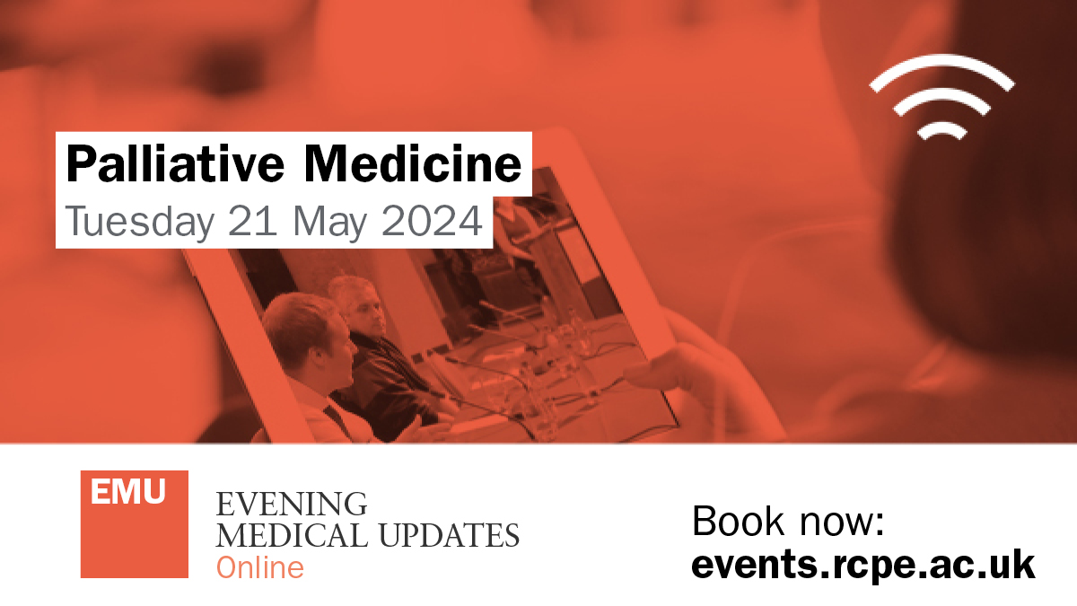Professor Paul Coulter’s talk will explore ‘Palliative care emergencies’ at this month’s Evening Medical Update 'Palliative Care' on 21 May. Discover our full programme: events.rcpe.ac.uk/palliative-med… #rcpeEMU