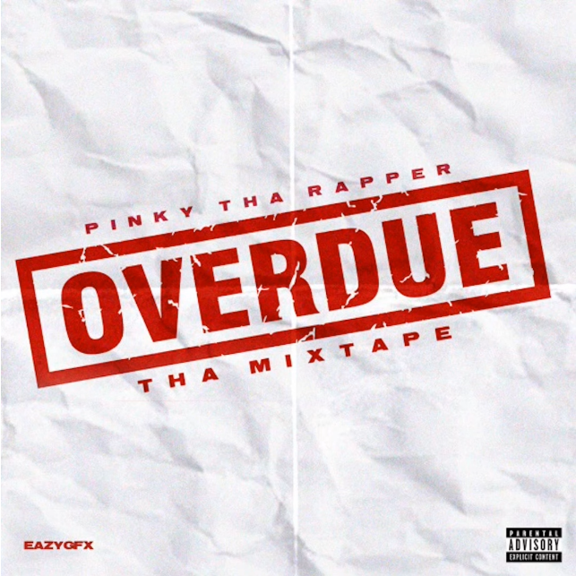 PinkyThaRapper - 'Overdue' Mixtape | #PinkyThaRapper: hiphopondeck.com/2024/05/pinkyt…