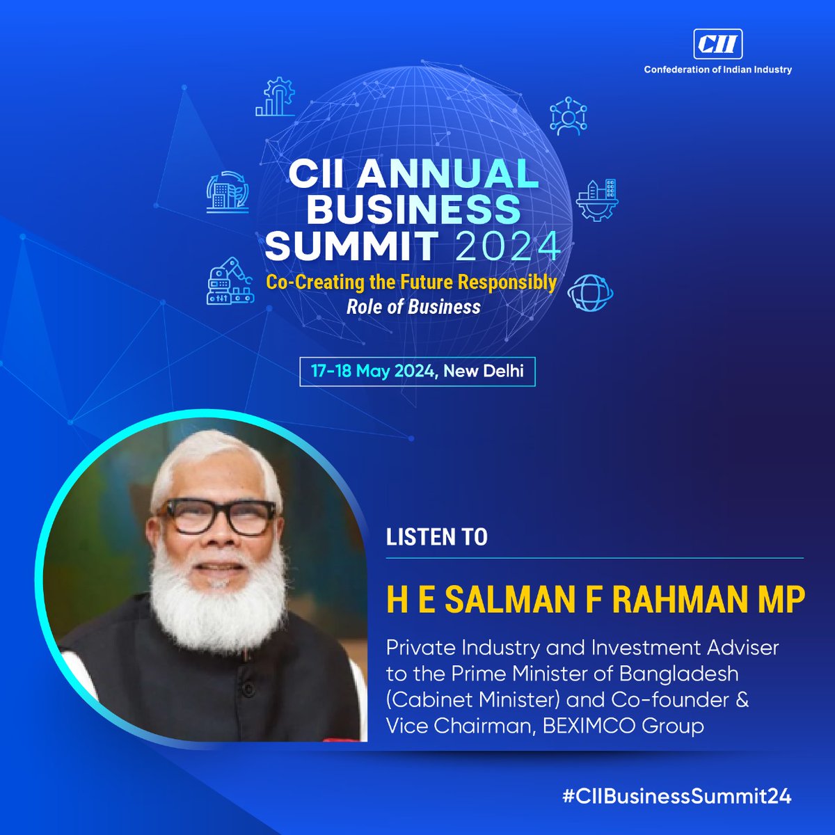 H E @SalmanFRahmanMP, Private Industry and Investment Adviser to the Prime Minister of Bangladesh (Cabinet Minister) and Co-founder & Vice Chairman, @Beximco_Group shares views at the CII Annual Business Summit 2024! Thought leaders and experts get together to discuss the future