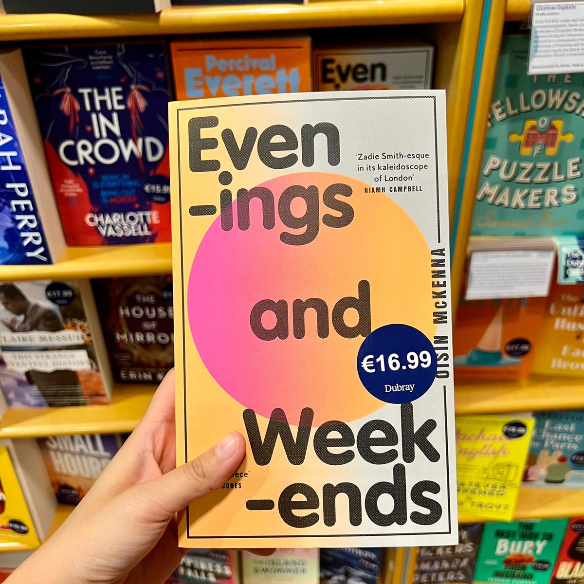#OutNow #EveningsandWeekends by @ois_mck A heat wave brings out the sweaty desires of a group of Londoners... Find this in our shops and online. Also a Dubray Recommended Read 🎈 dubraybooks.ie/product/evenin…