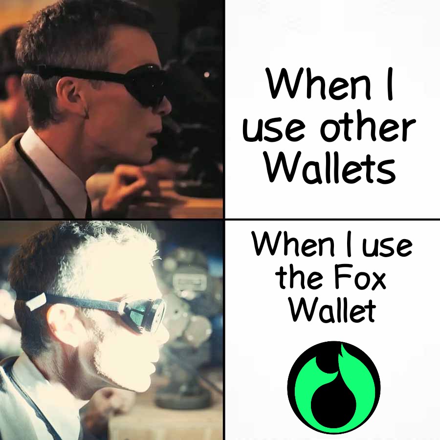 This meme says it all. The experience of using the @FoxWallet is second to none.

The user experience, security and friendly interface is on another level.

Join now!

#FOXWALLET