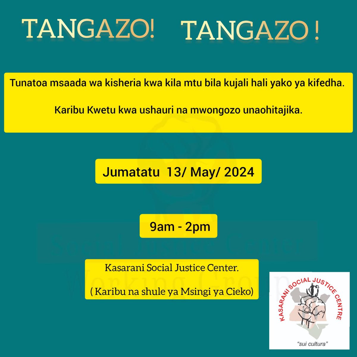 📢 Attention! 📢 Kasarani Social Justice Center will be having a Free Legal Aid Clinic. Kama ukona Kesi yeyote na unahitaji usaidizi fika huko Monday 13th May kuanzia saa tatu asubui. We will be having lawyers from @thekhrc & paralegals. @UhaiWetu @GBVcommittee @kasaraniPeople