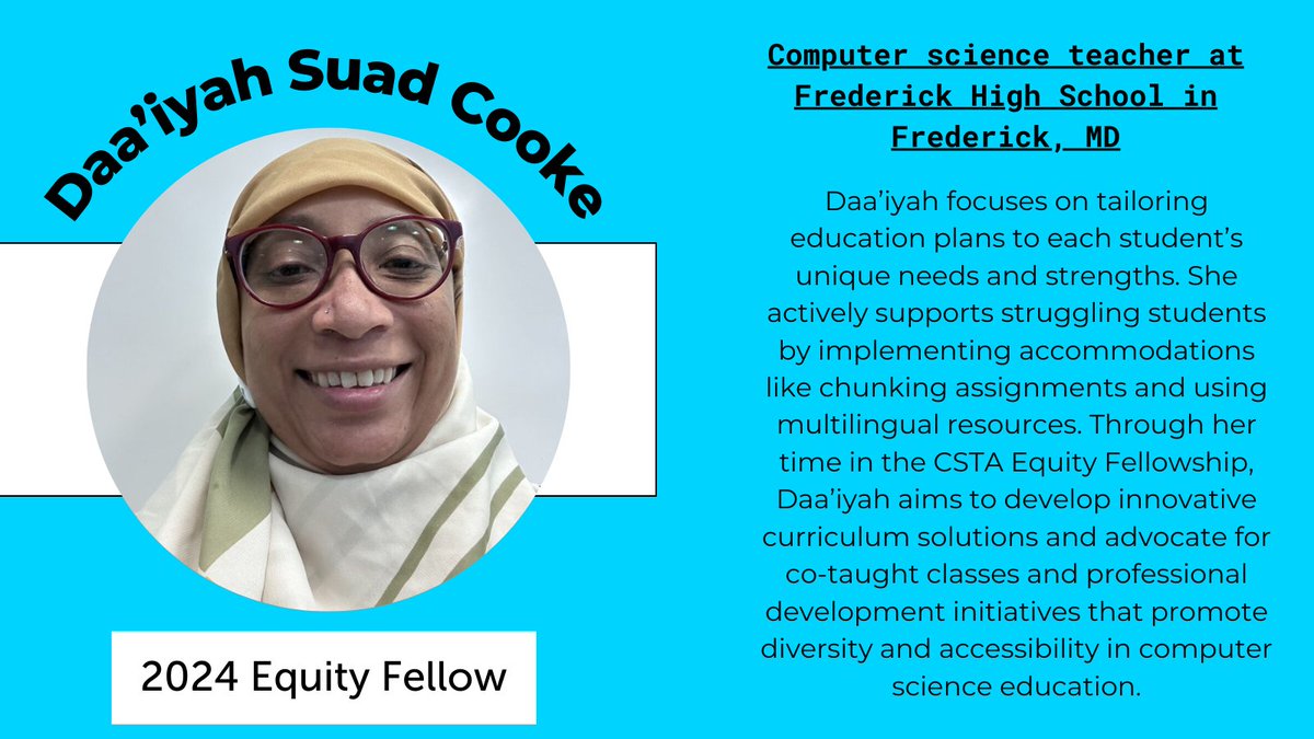 #CSTAEquityFellow Daa’iyah Suad Cooke works to empower English-language learners with personalized support and innovative strategies. Daa'iyah is also excited to pioneer new approaches through the CSTA Equity Fellowship. Learn more here: csteachers.org/supporting-eng…
