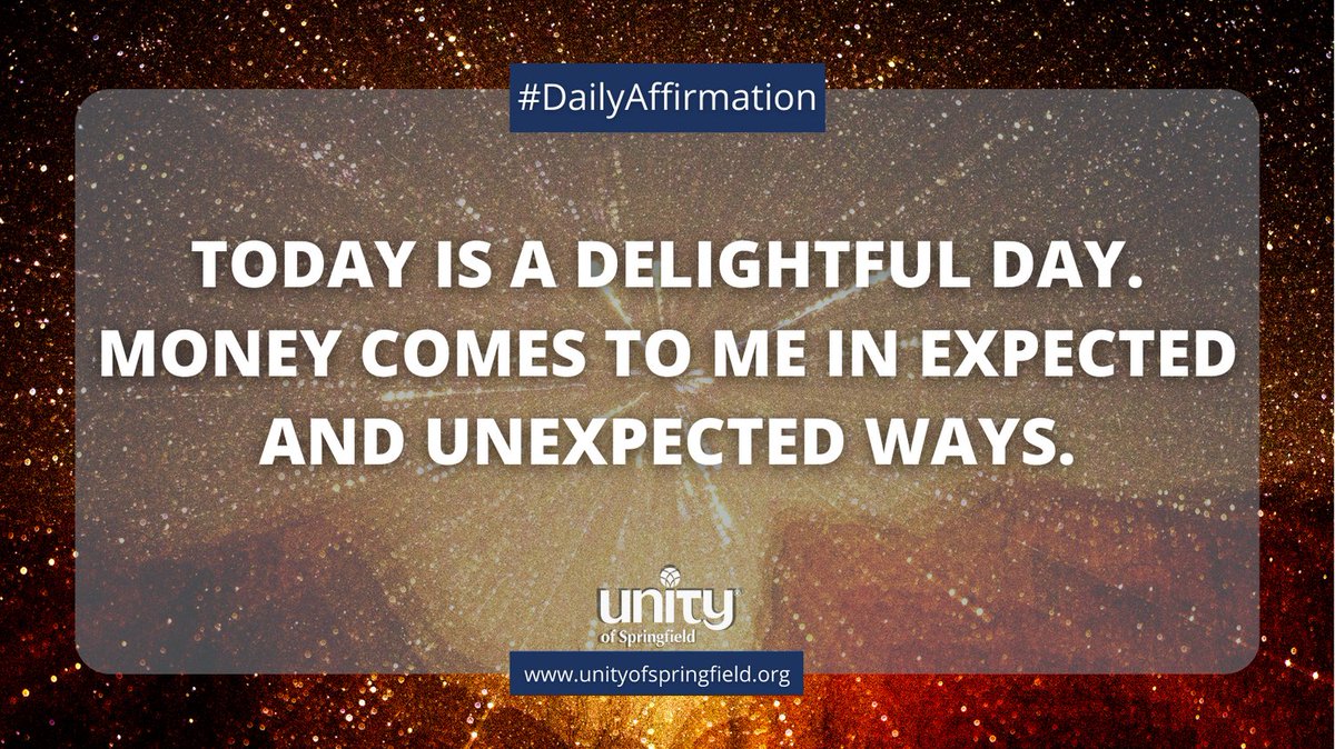 Each new day brings with it new possibilities and opportunities! ☀️💸 'Today is a delightful day. Money comes to me in expected and unexpected ways.' #UnityofSpringfield #ProsperityAffirmation

Learn more at unityofspringfield.org 🌈