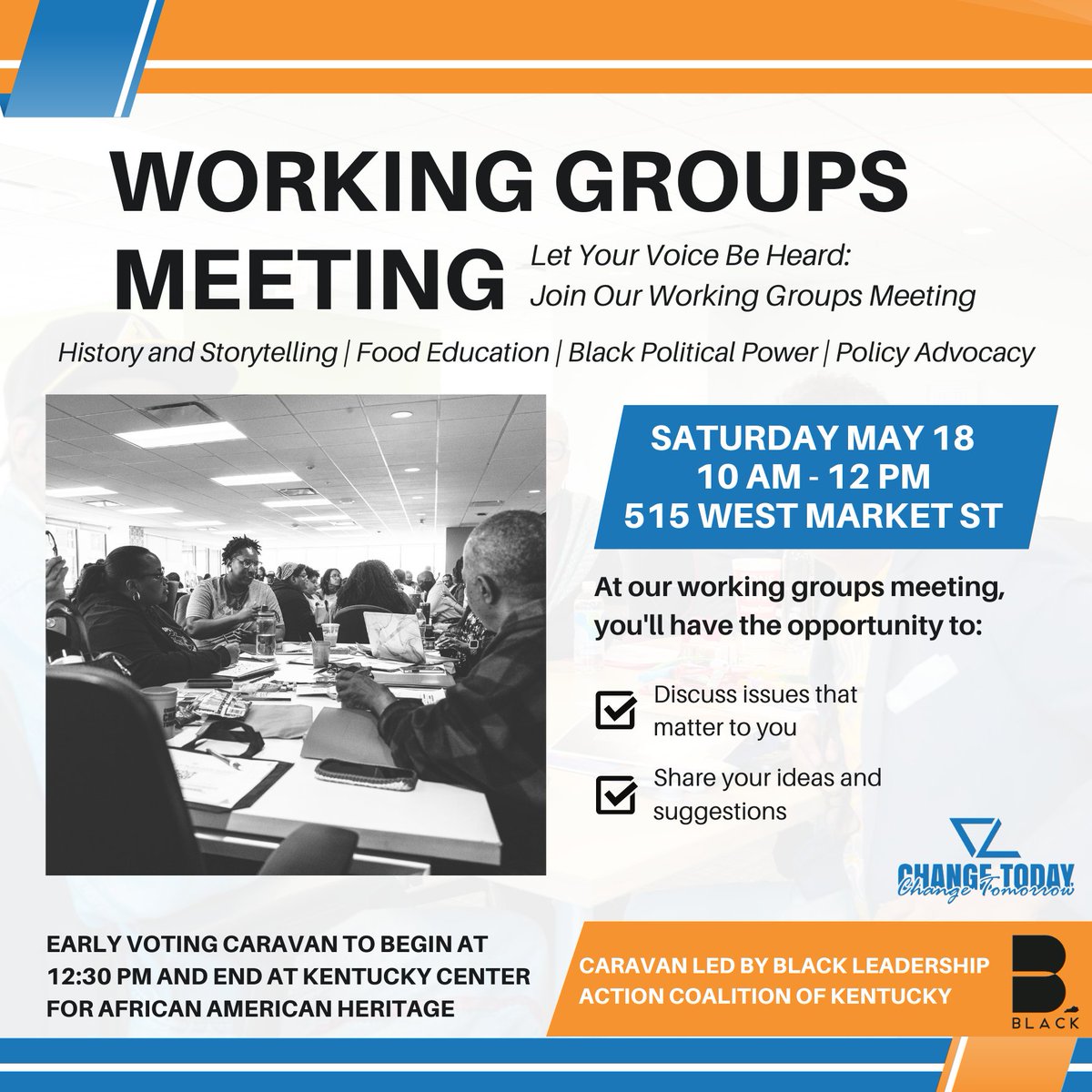 Join us at our Working Groups Meeting on Sat, May 18th from 10AM-12PM at 515 West Market St. Let's create positive change together in our #CommUNITY! Don't miss out!