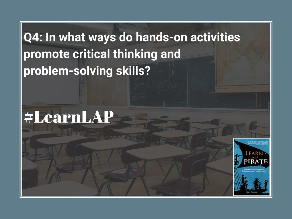 Q4: In what ways do hands-on activities promote critical thinking and problem-solving skills? #LearnLAP