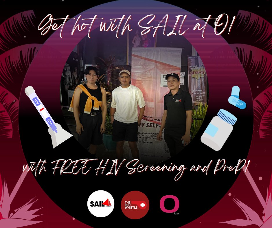Are you already getting hot at O? 🌴🍸✨ The #SAILClinics are already at O Bar, Pasig! Get free HIV screening and #PrEP tonight with SAIL! ⛵️ linktr.ee/sailclinics