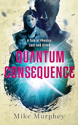 Dive into the satirical world of 'Quantum Consequence' by Mike Murphey. With a blend of science fiction, humor, and political commentary, this novel offers a unique reading experience #99Cents @booksmurphey amazon.com/dp/B0CX5V61J6