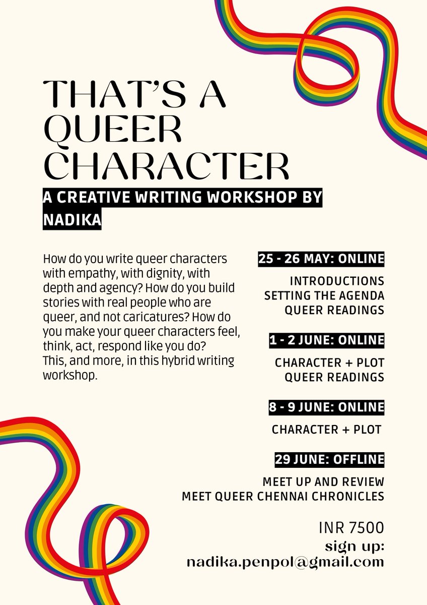 This June, Queer Pride Month, sign up for a workshop on how to build queer characters who are more than just props for your story. Learn how to give depth, dimension and agency to your characters. Sign up today. Email me: nadika[dot]penpol[at]gmail.com