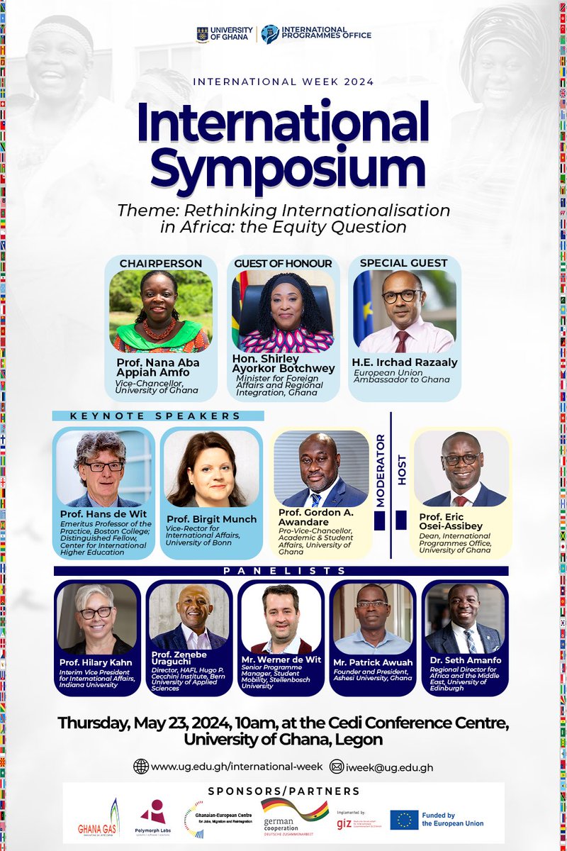 Save the date for the University of Ghana International Week Celebration's International Symposium on May 23, 2024! Theme: Rethinking Internationalisation in Africa: the Equity Question. #UGInternationalWeek #InternationalSymposium #EquityInAfrica #GlobalConnect