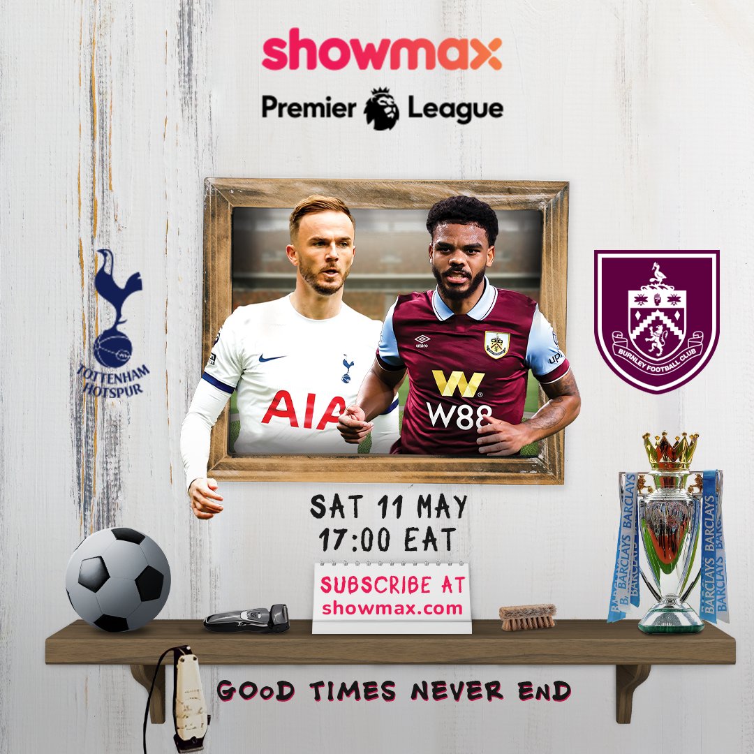 Tottenham Hotspur are hosting Burnley in the Premier League live on @ShowmaxKenya! #ShikaShowmax and watch EPL games.