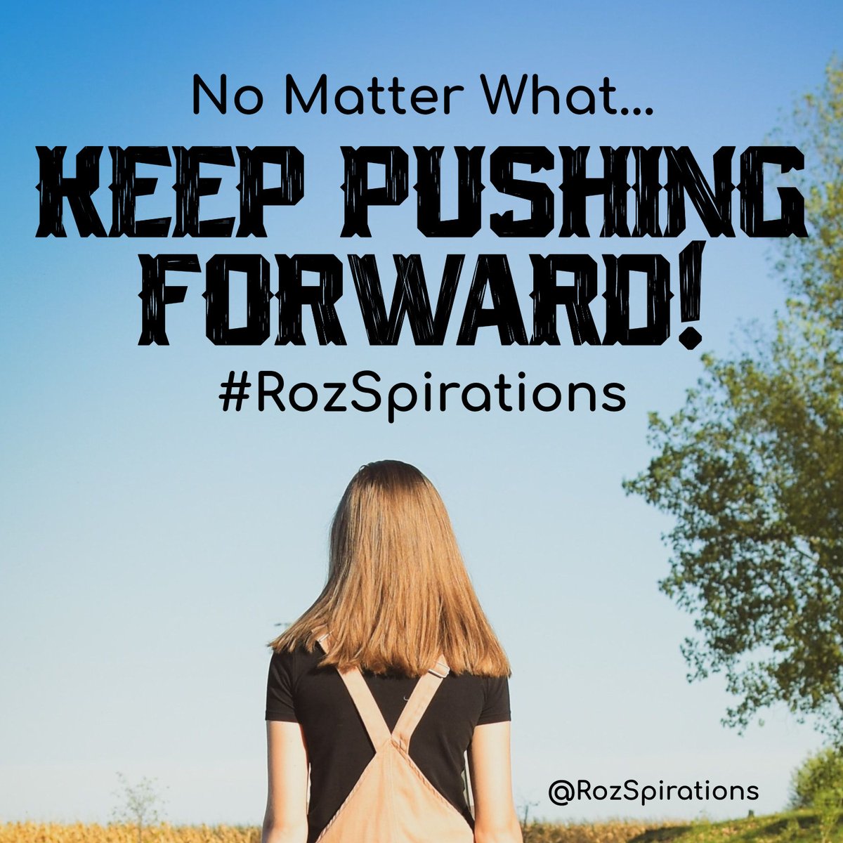 No Matter What... KEEP PUSHING FORWARD! ~#RozSpirations
#ThinkBIGSundayWithMarsha #RozSpirations #joytrain #lovetrain #qotd

It's okay to change your mind/your why, even trash a project. But, do it for the right reasons... TO KEEP PUSHING FORWARD!