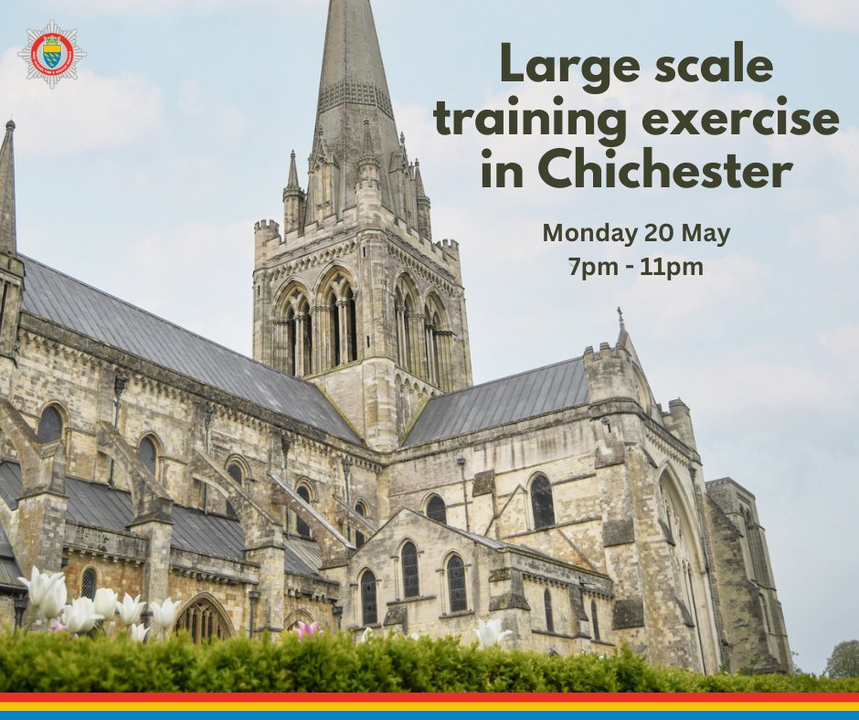Emergency services from @WestSussexFire @sussex_police @SECAmbulance @WSHighways are holding a large training exercise in Chichester on Monday 20 May 2024. Firefighters will simulate a major fire at Chichester Cathedral