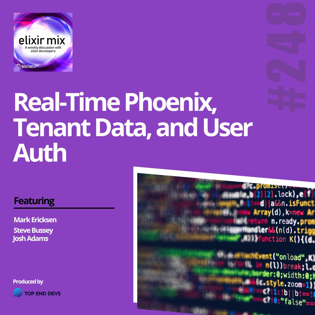 topenddevs's tweet image. Check out this week&apos;s episode of #ElixirMix with Steve Bussey 

#𝗘𝗠𝘅: Real-Time Phoenix, Tenant Data, and User Auth 

rfr.bz/tldprby