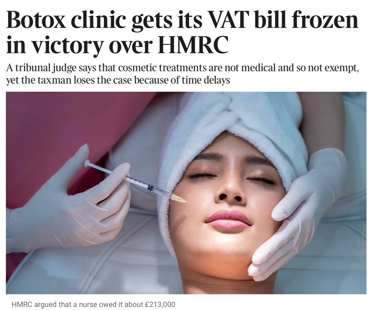 Cosmetic treatment is, er, cosmetic not medical and fees are liable for VAT bit.ly/3QI3asx but @HMRCgovuk so inefficient it fails to recover unpaid tax by waiting too long to pursue clinic!
