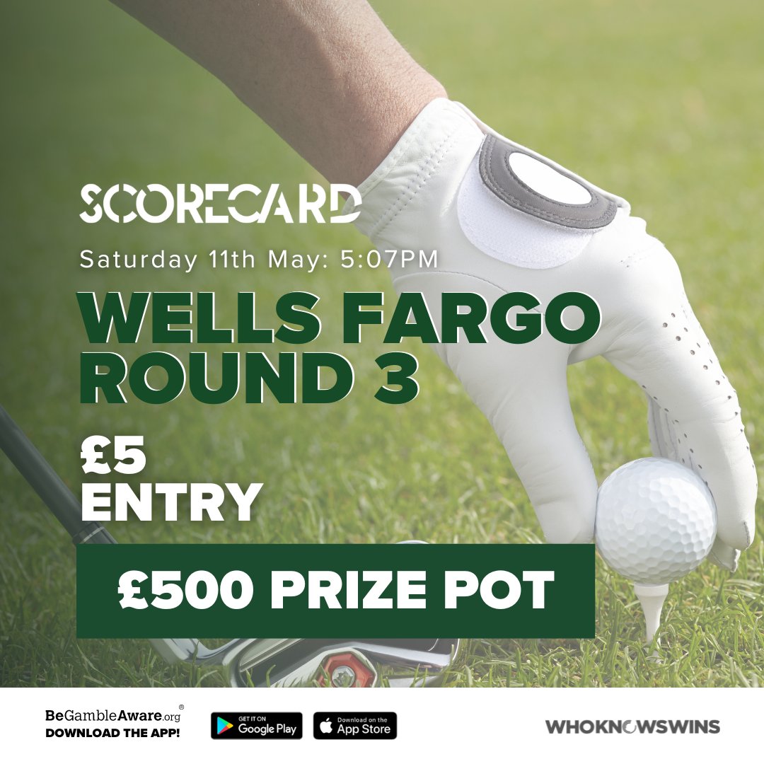 Round 3 of the Wells Fargo Tournament starts at 5:07 pm! £500 prize pot 💷 Get your predictions in now👇 🔗 wkw.page.link/rDLy 🔞 BeGambleAware.org