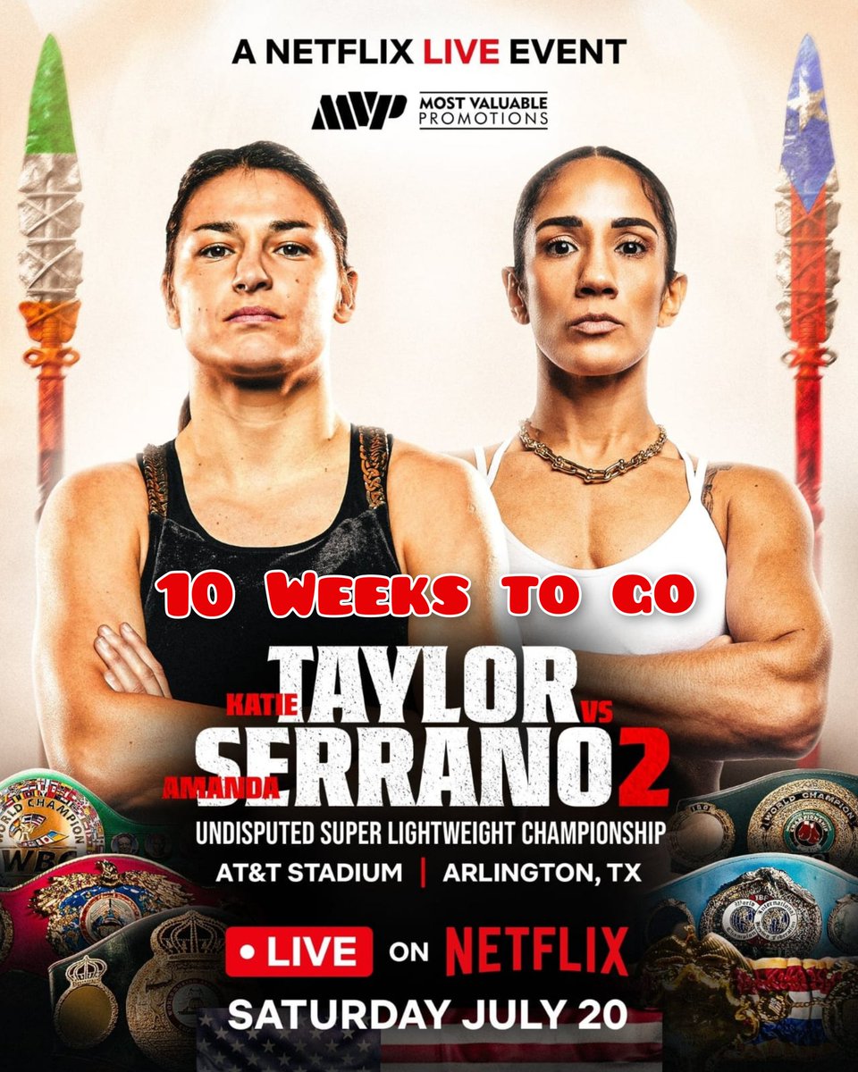 10 Weeks to go @KatieTaylor & Amanda Serrano rematch only this time for the Undisputed Super lightweight titles How will that extra 5lbs count in the fight? Does it play onto repeat hands? Or will it suit Serrano for revenge? #TaylorSerrano2