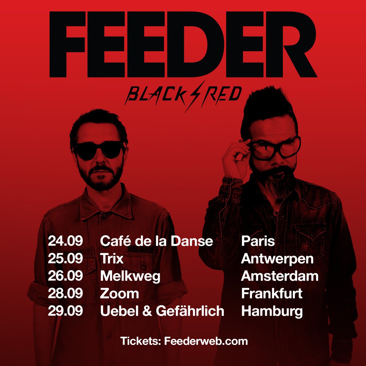 We’re pleased to announce that we’ve added 2 more shows in Germany 🇩🇪 to the Black / Red European leg. Get your tickets now at feederweb.com #feeder #blackred #france #Belgium #holland #netherlands #germany #Europe