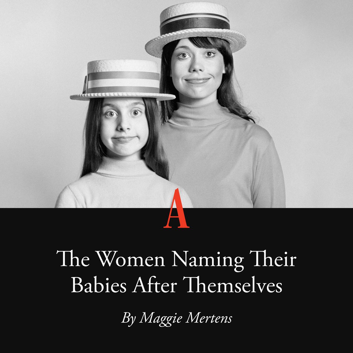 Naming a child after her mother seems radical. But some women are turning that idea on its head. @maggiejmertens reported in 2022: theatln.tc/qlefCjW3