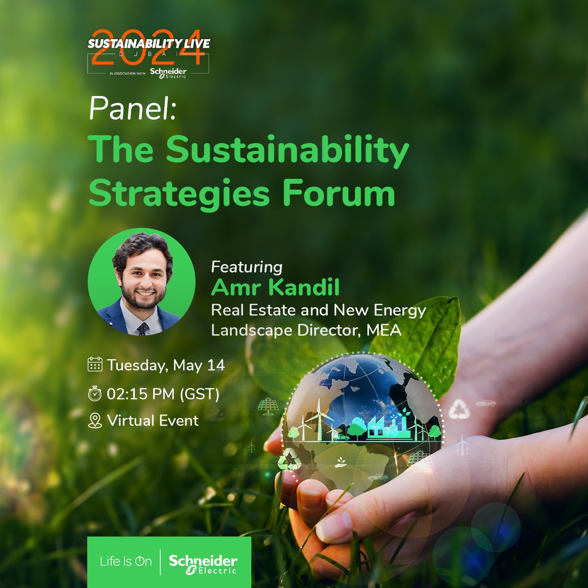 Join The Sustainability Strategies Forum at the Sustainability Live Dubai 2024 with Amr Kandil, Real Estate and New Energy Landscape Director, MEA, Schneider Electric.

This virtual event

Mark your calendars for Tuesday, May 14,2024  02:15 PM, and join the event here: