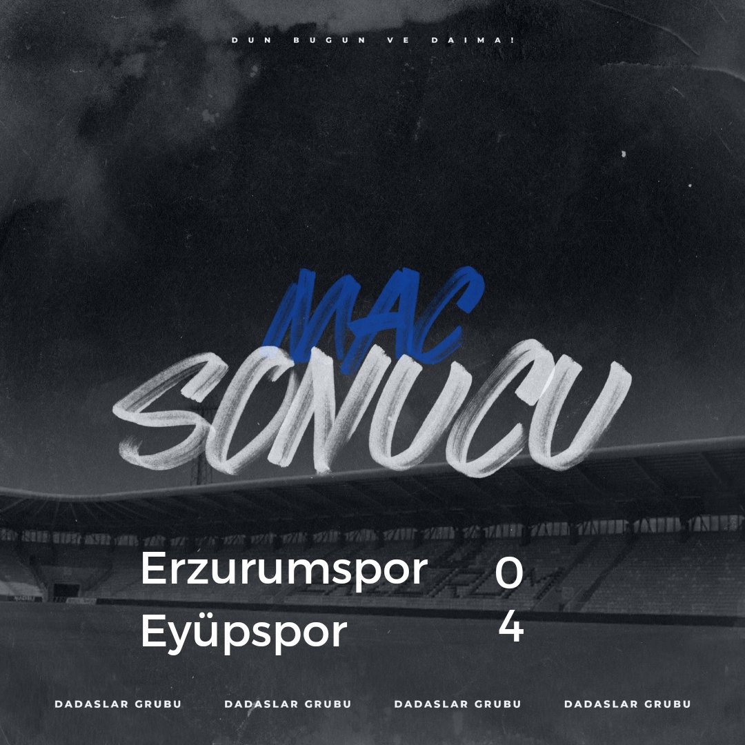Maç sonucu : Erzurumspor FK 0-4 Eyüpspor #Erzurumspor #Dadaşlargrubu