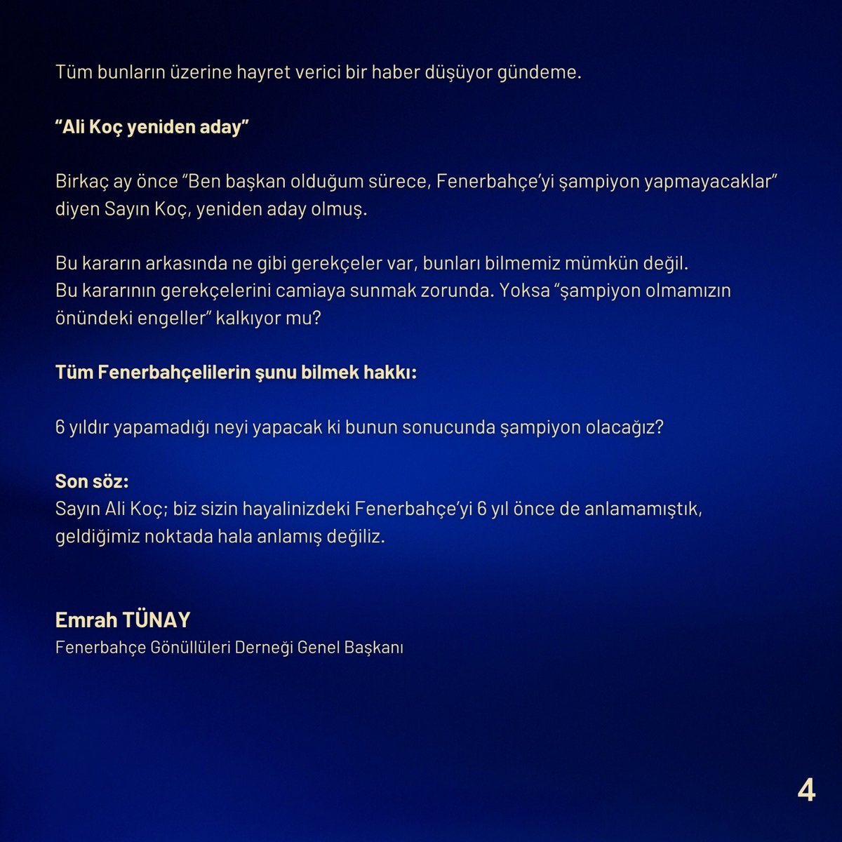 Biz bu vizyonu anlayamadık !