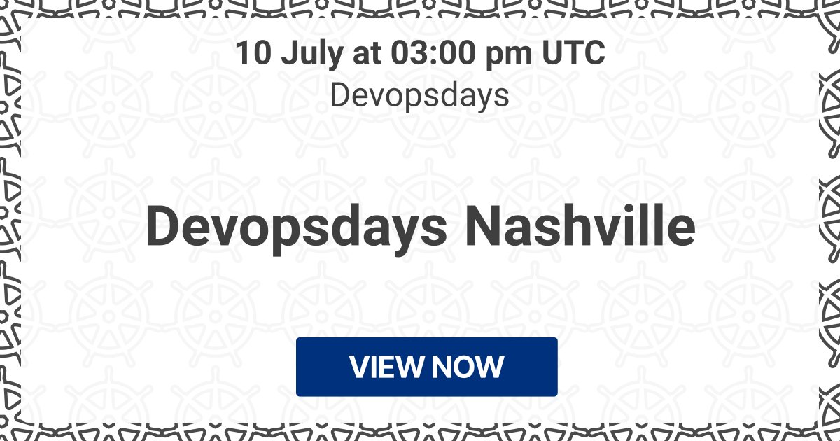 Starting in 2 months: 🔥 Devopsdays Nashville (Devopsdays) 📍 In-person conference 📅 10 Jul ⏰ 10/07/2024, 15:00 UTC → kube.events/t/537177f4-acf…