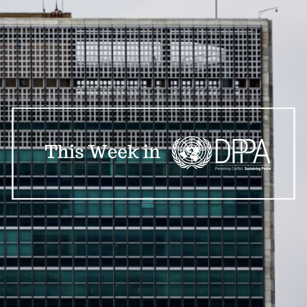 'This Week in DPPA': @UNPeacebuilding Fund Advisory Group meets in New York; ASG @ElizabethSpehar visits #Guatemala; Strategic dialogue on Climate, Peace and Security in Stockholm; @UNSMILibya female youth training programme and more: dppa.un.org/en/week-dppa-4…