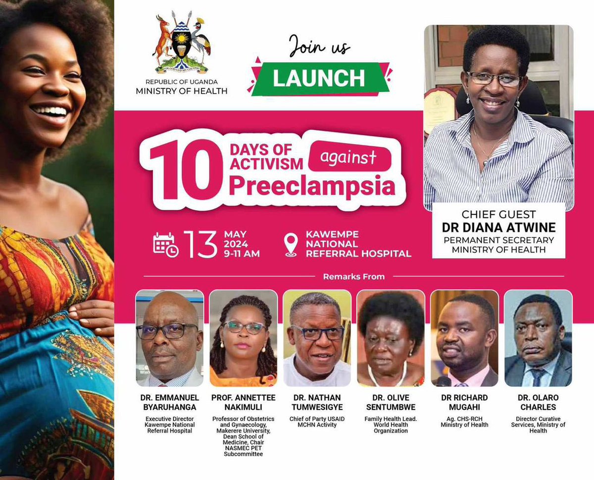 Pre-eclampsia is the second leading cause of Maternal Death in #Uganda. The Permanent Secretary, @DianaAtwine will launch 10 Days of Activism against Pre-eclampsia At Kawempe National Referral Hospital. This is aimed at raising awareness on prevention and management.