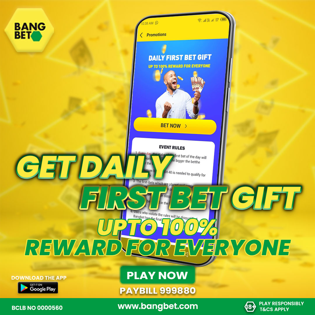 Get daily first bet gift here on Bangbet.High odds and cashout also available!!
Register through Bangbet.com and use ONY254 as your promocode 🔥