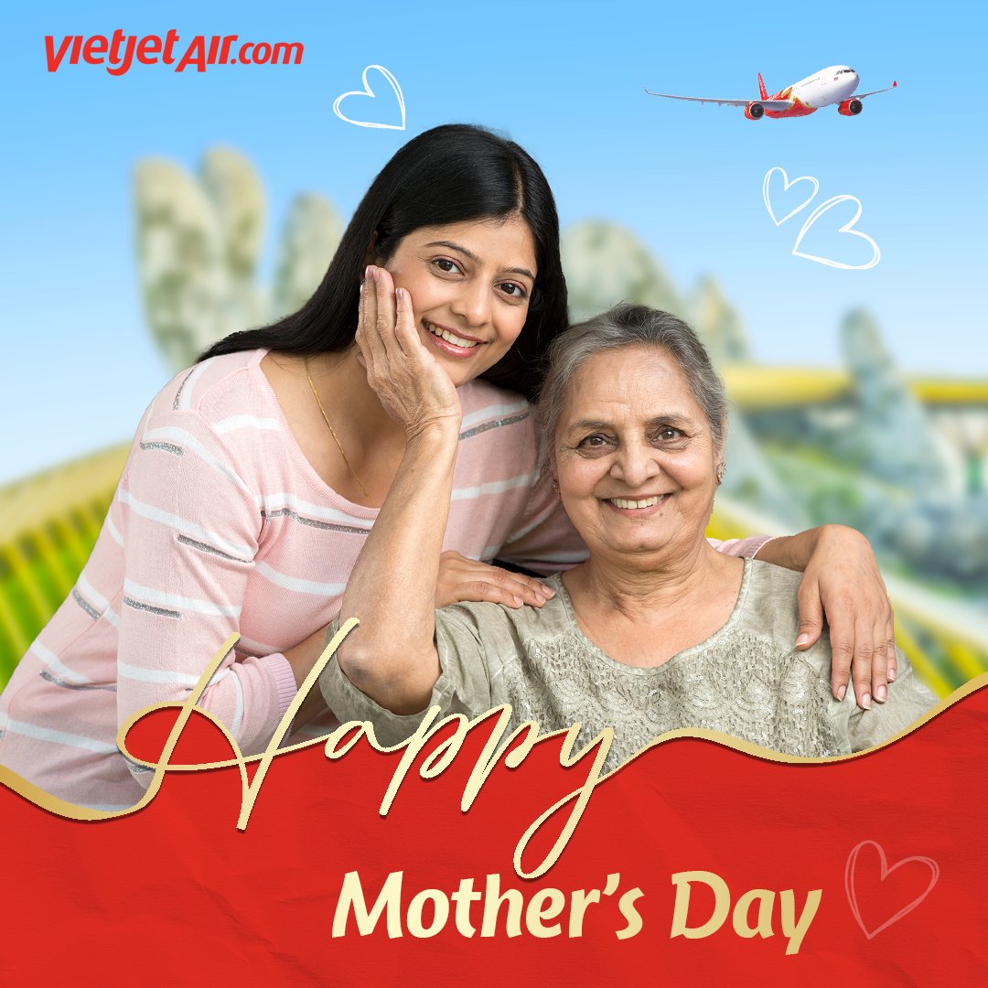 🌸 Happy Mother's Day! 🌸 To all our amazing mothers, thank you for everything you do. 💕 This Mother's Day, treat your mom to an adventure with Vietjet. Create lasting memories exploring new destinations together! ✈️ #Vietjet