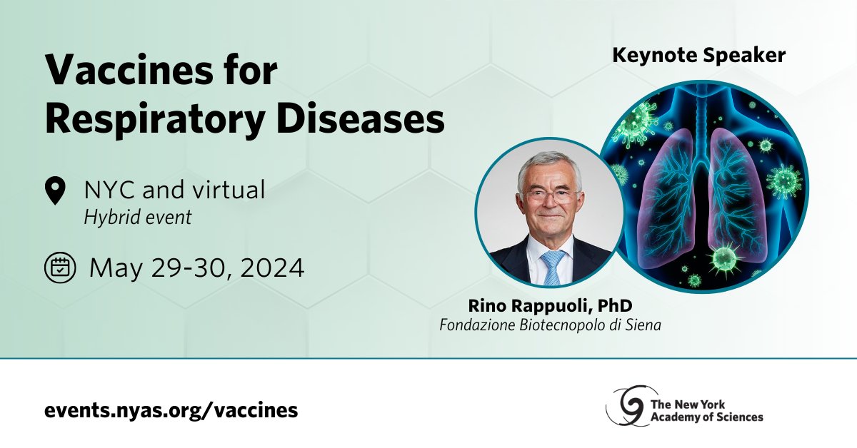 Join us May 29-30, in NYC or virtually, at Vaccines for Respiratory Diseases 💉 Hear from keynote speaker Rino Rappuoli, PhD of Fondazione Biotecnopolo di Siena & Chief Scientist and Head External R&D at @GSK Vaccines. Register now & secure your spot: bit.nyas.org/48eUFMo