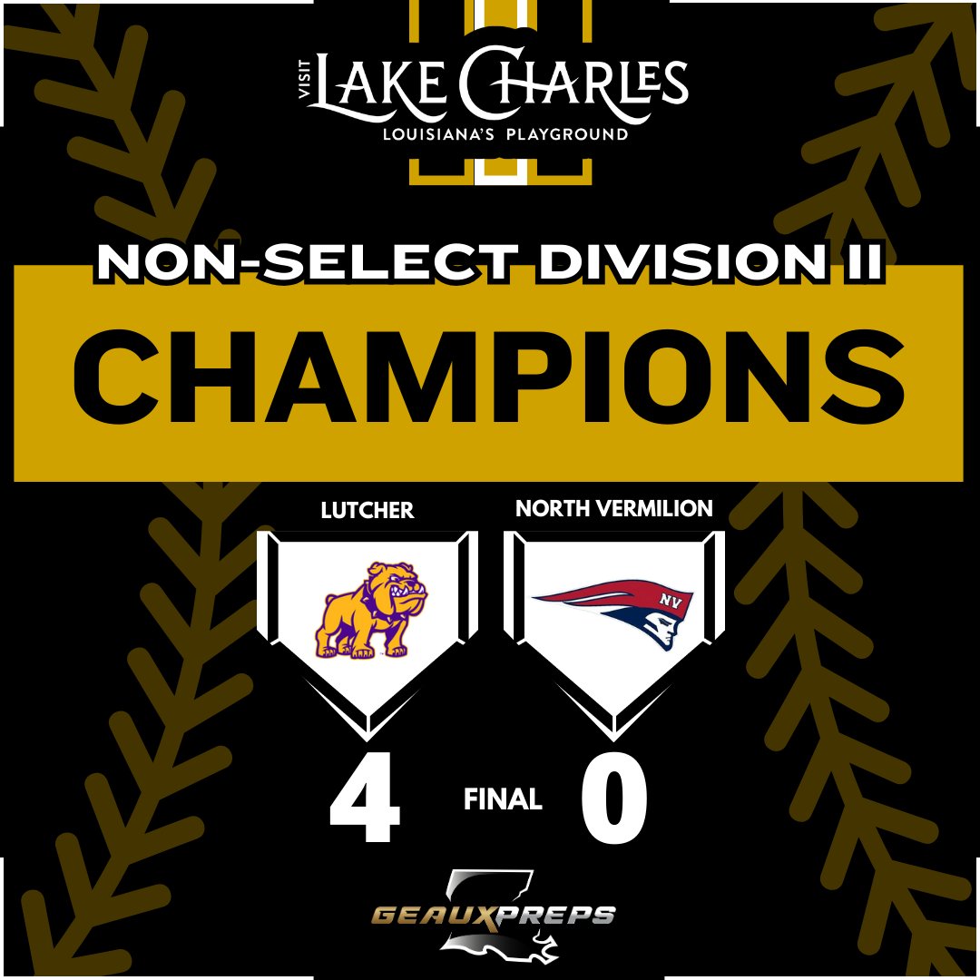 🏆LHSAA BASEBALL NONSELECT DIVISION II FINALS⚾️ For the second time in three years, @LutcherBaseball stands on top of the high school baseball world! The Bulldogs defeated North Vermilion, 4-0, to take home their sixth overall title in program history!