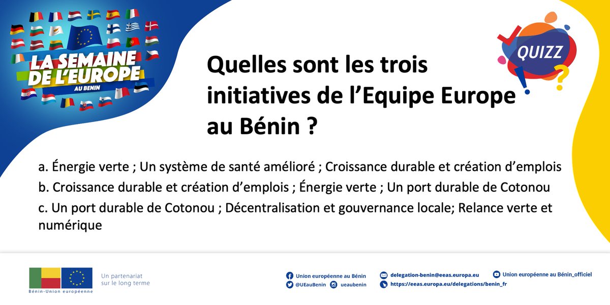 #SemainedelEurope au #Bénin: Quiz de l’🇪🇺: Quelles sont les trois initiatives de la #TeamEurope au Bénin ?
a-b ou c?
A vos claviers!
#StrongerTogether
#JourneeDelEurope2024
#EuropeDay 
#9mai
#PlusFortsEnsemble
