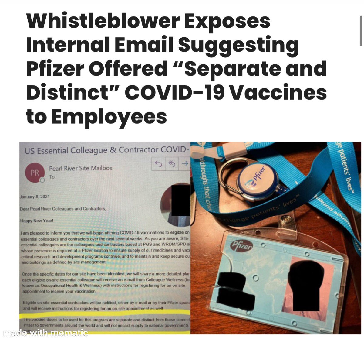 The truth is coming out- and it seems to be exactly as we all suspected: 

A whistleblower from Pfizer has leaked an internal email indicating that the pharmaceutical giant offered a “separate and distinct” COVID-19 vaccine to employees at its Pearl River research site in…