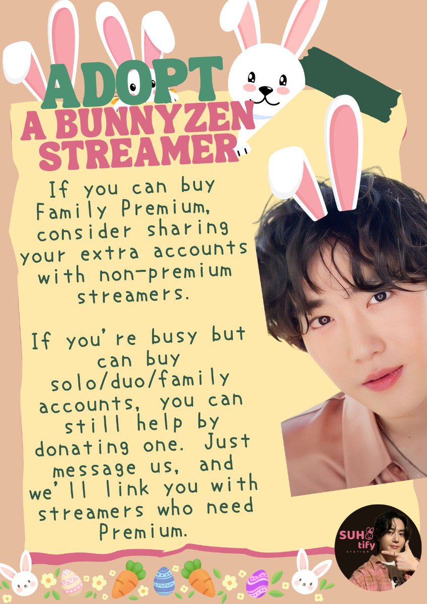 Interested in aiding Suho's 1 to 3 projects ? Help us provide free premium streaming accounts to Bunnyzens by sharing yours. If you're currently using an individual plan, we kindly ask you to consider upgrading to a family subscription and share the extra accounts with us. It's a…