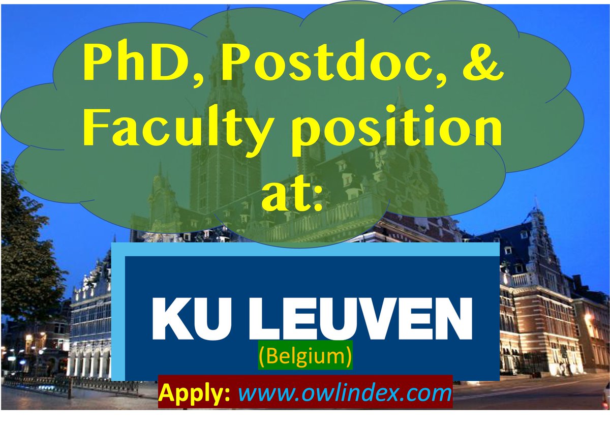 83 PhD, Postdoc, & Faculty positions at KU Leuven (Belgium): owlindex.com/oi/NFAWo8CY

#owlindex #PhD #PhDposition #phdresearch #phdjobs #postdoc #postdocs #postdocposition  #postdocjobs #postdoctoral #Research #positions #researchers #Faculty #Assistant @owlindex @KULeuven