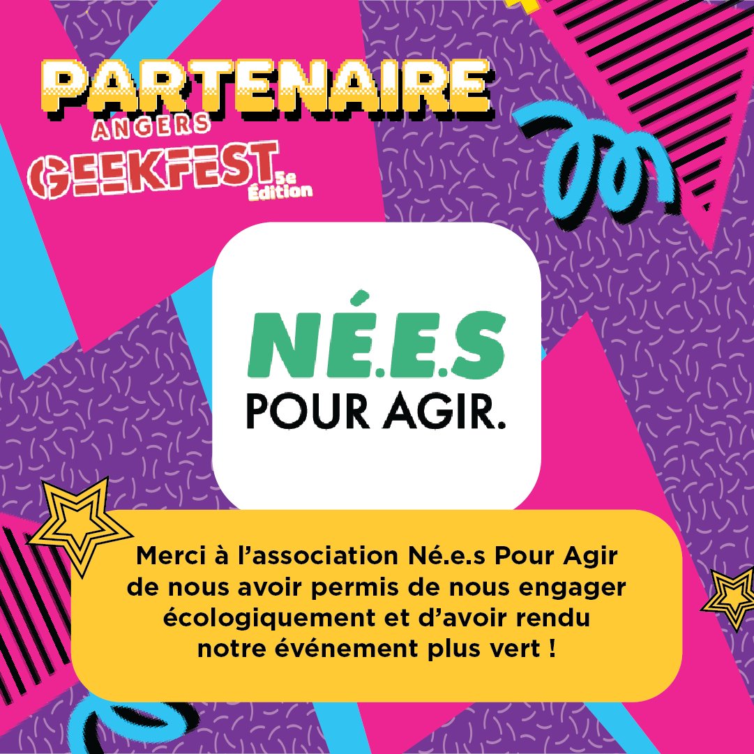 Un grand merci à l'association Né.e.s Pour Agir qui nous a accompagné tout au long du festival ! #angers #geek #geekfest #partenaire #merci